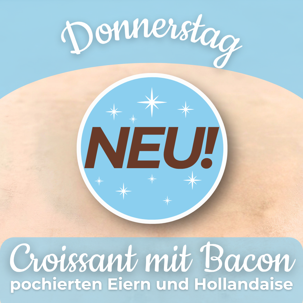 Lunch 22.10: Croissant mit Bacon, pochierten Eiern und Hollandaise
