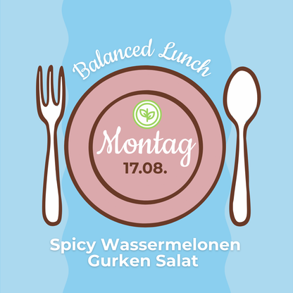 Lunch 17.08: Spicy Wassermelonen Gurken Salat
