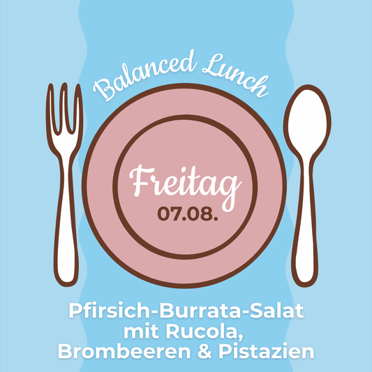 Lunch 07.08: Pfirsich-Burratta-Salat mit Rucola, Brombeeren & Pistazien